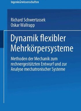 【预售】Dynamik Flexibler Mehrkorpersysteme: Methoden ...