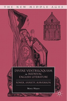 【预售】Divine Ventriloquism in Medieval Eng...