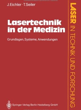 【预订】Lasertechnik in Der Medizin: Grundla...