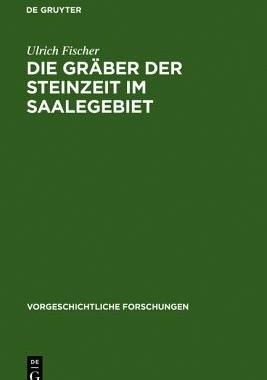 【预售】Die Graber Der Steinzeit Im Saalegebiet
