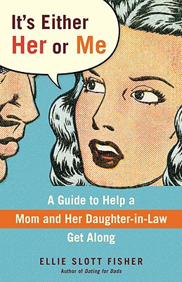 【预售】It's Either Her or Me: A Guide to Help a Mom an