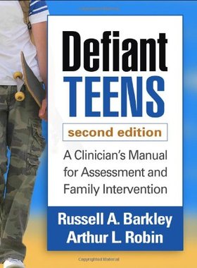 【预售】Defiant Teens: A Clinician's Manual for Assess...