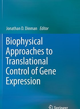 【预订】Biophysical approaches to translatio...
