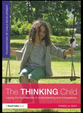 【预售】The Thinking Child: Laying the Foundations of Und