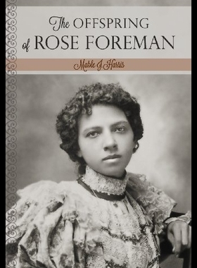 【预售】The Offspring of Rose Foreman