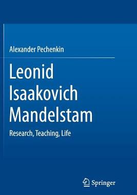 【预订】Leonid Isaakovich Mandelstam: Resear...