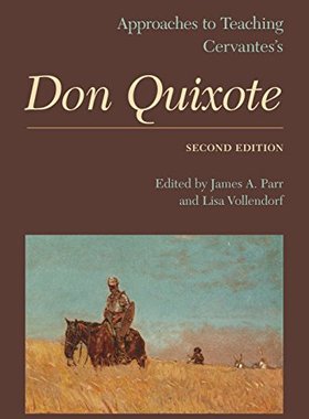 【预售】Approaches to Teaching Cervantes's Don Quixote