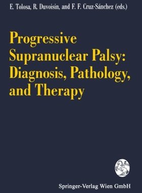 【预订】Progressive Supranuclear Palsy: Diag...