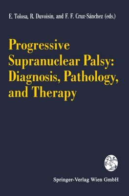 【预订】Progressive Supranuclear Palsy: Diag...