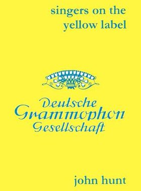 【预售】Singers on the Yellow Label [Deutsche Grammoph...