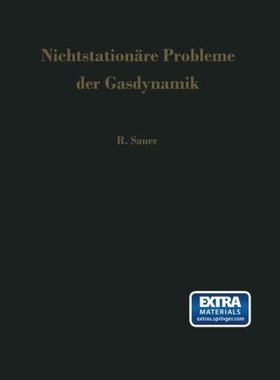 【预订】Nichtstationare Probleme Der Gasdynamik
