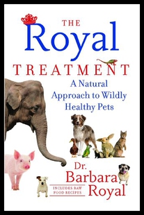 【预售】The Royal Treatment: A Natural Approach to Wildly