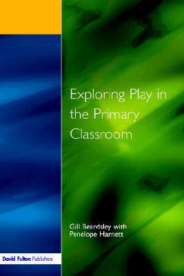 【预售】Exploring Play in the Primary Classroom