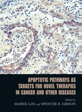 【预订】Apoptotic Pathways as Targets for No...