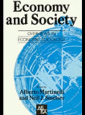 【预售】Economy and Society: Overviews in Economic Sociol
