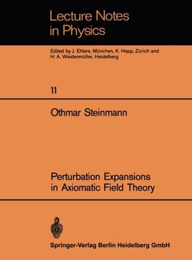 【预订】Perturbation Expansions in Axiomatic...