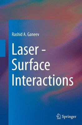 【预订】Laser - Surface Interactions