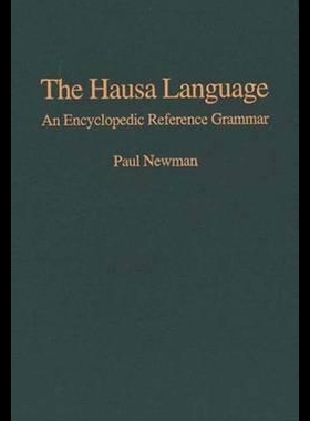 【预售】The Hausa Language: An Encyclopedic Reference G