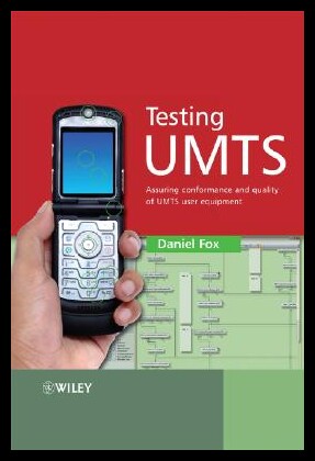 【预售】Testing UMTS: Assuring Conformance and Quality