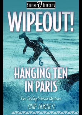 【预售】Wipeout! & Hanging Ten in Paris: Two Surfing Dete