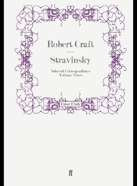 【预售】Stravinsky: Selected Correspondence Vo