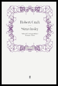 【预售】Stravinsky: Selected Correspondence Vo
