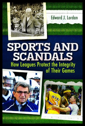 【预售】Sports and Scandals: How Leagues Protect the Inte