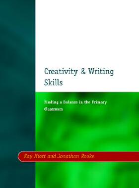 【预售】Creativity and Writing Skills: Finding a Balan...