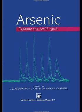【预售】Arsenic: Exposure and Health Effects
