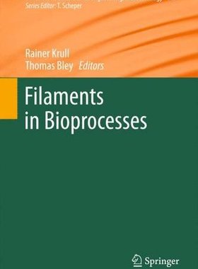 【预订】Filaments in Bioprocesses