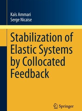 【预订】Stabilization of Elastic Systems by ...
