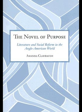 【预售】The Novel of Purpose: Literature and Social Refor