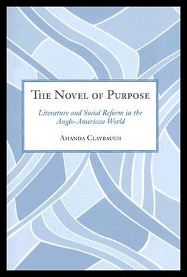 【预售】The Novel of Purpose: Literature and Social Refor