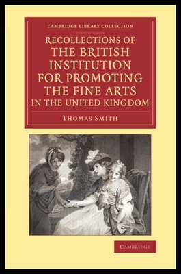 【预售】Recollections of the British Institution for Prom
