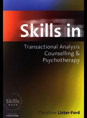 【预售】Skills in Transactional Analysis Counselling & Ps