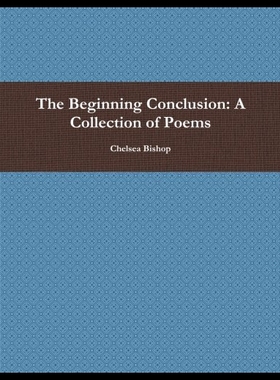 【预售】The Beginning Conclusion: A Collection of Poems