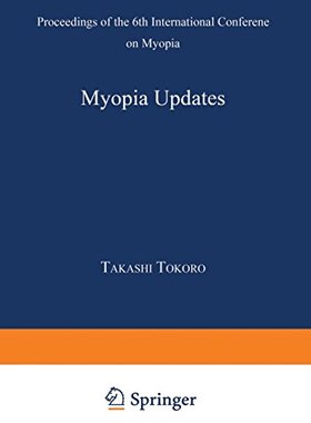 【预订】Myopia Updates: Proceedings of the 6...