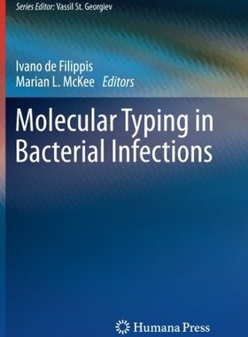【预订】Molecular Typing in Bacterial Infections