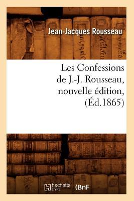 【预售】Les Confessions de J.-J. Rousseau, Nouvelle Ed...
