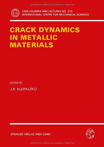 【预订】Crack Dynamics in Metallic Materials