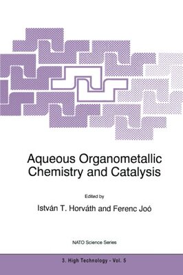 【预订】Aqueous Organometallic Chemistry and...