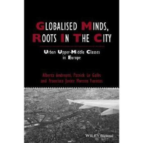 【预订】Globalised Minds, Roots in the City ...