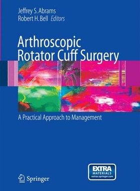 【预订】Arthroscopic Rotator Cuff Surgery: A...