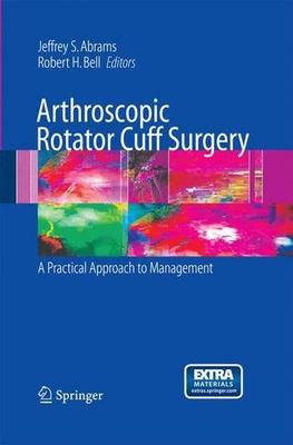 【预订】Arthroscopic Rotator Cuff Surgery: A...