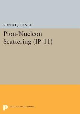 【预售】Pion-Nucleon Scattering. (IP-11)