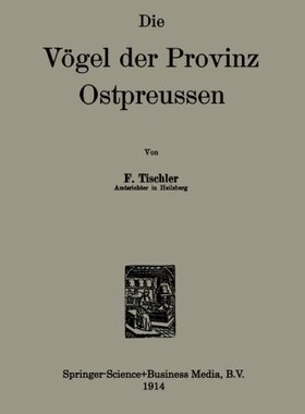 【预订】Die Vogel Der Provinz Ostpreussen