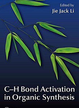 【预订】C-H Bond Activation in Organic Synthesis