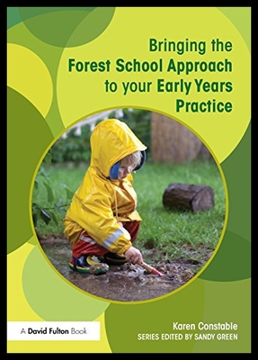 【预售】Bringing the Forest School Approach to Your Early