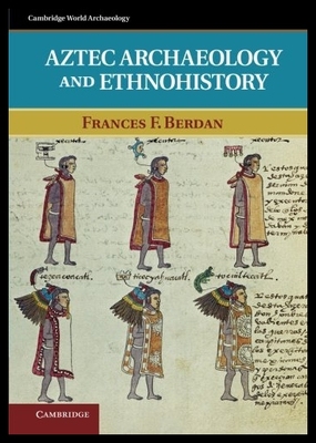 【预售】Aztec Archaeology and Ethnohistory
