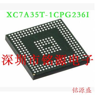 【铭源电子】全新原装 XC7A35T-1CPG236I XC7A35T-1CP236I BGA236